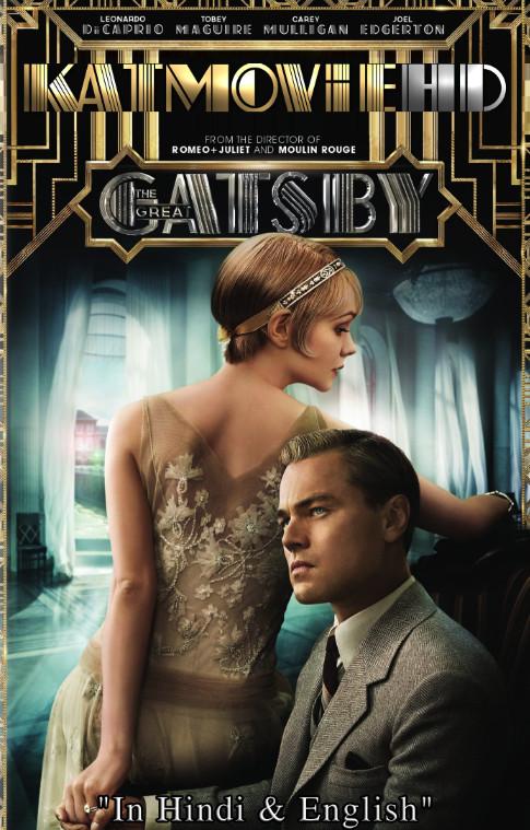 Download The Great Gatsby (2013) BluRay 720p & 480p Dual Audio [Hindi Dub – English] The Great Gatsby Full Movie On KatmovieHD.nl