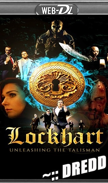 Lockhart Unleashing The Talisman 2015 x264 720p UNCUT Dual Audio Hindi + English BluRay -DREDD