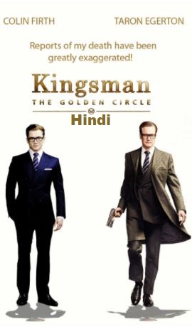 Kingsman The Golden Circle 2017 HDCAM Hindi Dubbed x264 ACC