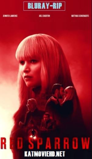 Red Sparrow 2018 – 720p BluRay 720p 1080p 480p x264 MKV HD English YIFY  – DD