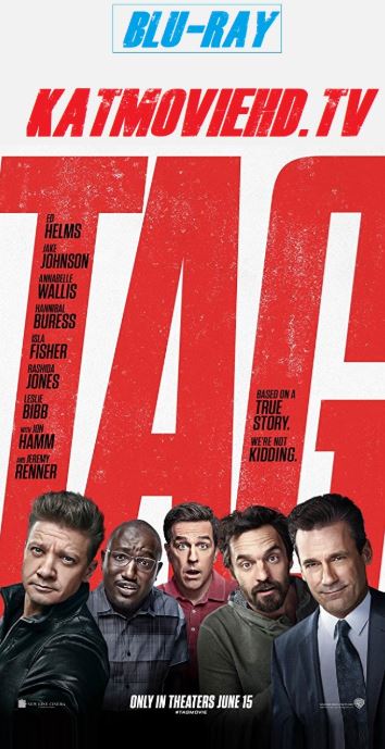 Movie Title: Tag (2018) Movie Download | Watch Free On KatmovieHD.TV