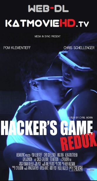 Hackers Game Redux (2018) HD 720p Web-DL English x264 Full Movie