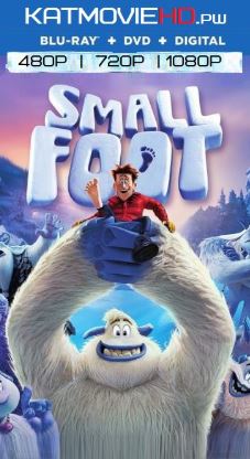 Smallfoot (2018) 720p 480p DVDRip English x264 Full Movie Download