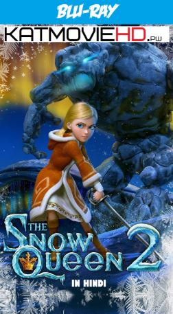 The Snow Queen 2 (2014) 720p 480p BluRay Dual Audio [Hindi – English 5.1] x264 Eng Subs