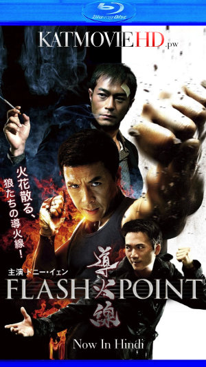 Flash Point (2007) 480p 720p BRRip Dual Audio (Hindi + Chinese) Esubs .