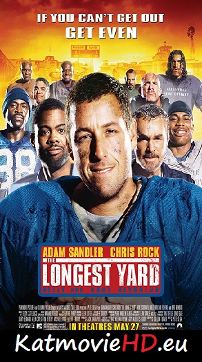 The Longest Yard (2005) x264 720p 480p UNCUT WEB-DL Dual Audio [Hindi DD 2.0  English 2.0] Full Movie