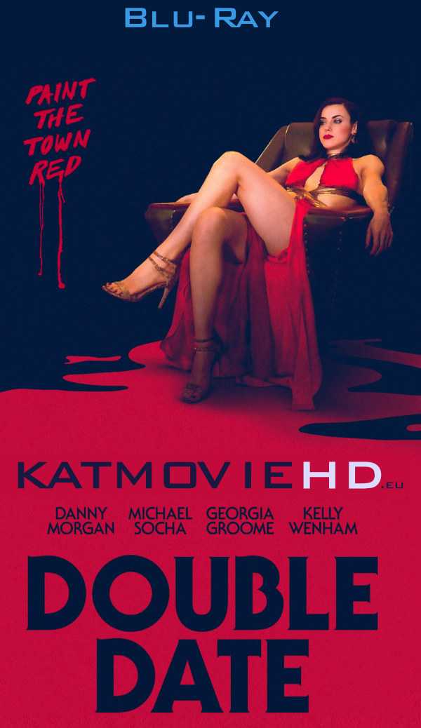 Double Date (2017) Unrated BluRay 720p 480p x264 Full Movie