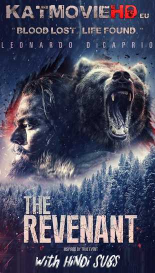 The Revenant (2015) BluRay (Open Matte) 480p 720p 1080p [ English DD5.1 ] Hindi Subtitles x264 | HEVC 10bit