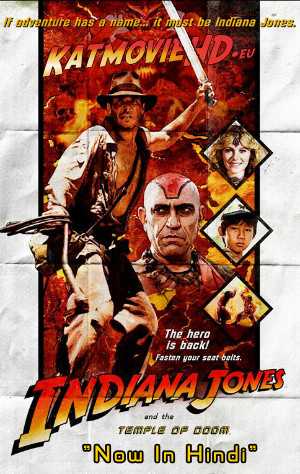 Indiana Jones and the Temple of Doom (1984) ( Hindi Dub ) Dual Audio | BluRay 480p / 720p / 1080p Hevc 10bit .