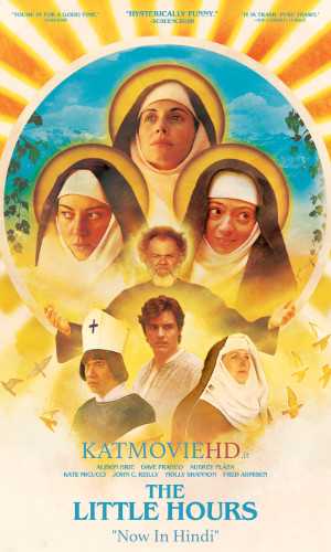 [18+] The Little Hours (2017) Hindi BluRay 1080p 720p 480p Dual Audio [ हिन्दी – English ] HD