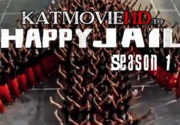 Happy Jail (Season 1) Complete (In Hindi) Dual Audio | HDRip 720p | 2019 Netflix Series