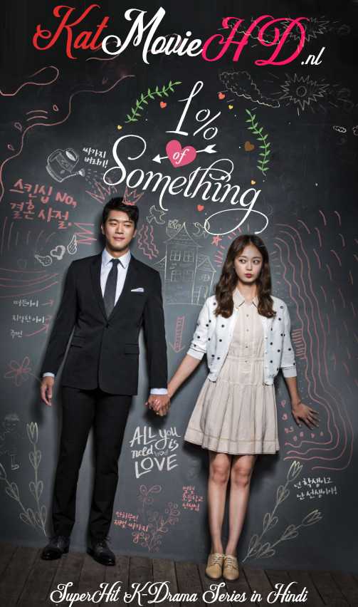 Download Something About 1% (2016) In Hindi 480p & 720p HDRip (Korean: 1%의 어떤 것; RR: 1%ui Eoddungut; lit. 1% of Something) Korean Drama Hindi Dubbed] ) [ Something About 1% Season 1 All Episodes] Free Download on Katmoviehd.nl