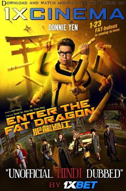 Enter the Fat Dragon (2020) Hindi Dubbed (Dual Audio) 1080p 720p 480p BluRay-Rip English HEVC Watch Enter the Fat Dragon 2020 Full Movie Online On 1xcinema.com