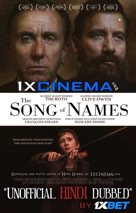 The Song of Names (2019) Hindi Dubbed (Dual Audio) 1080p 720p 480p BluRay-Rip English HEVC Watch The Song of Names 2019 Full Movie Online On 1xcinema.com