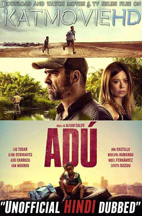 Adú (2020) Hindi Dubbed (Dual Audio) 1080p 720p 480p BluRay-Rip French HEVC Watch Adú 2020 Full Movie Online On KatMovieHD.nu