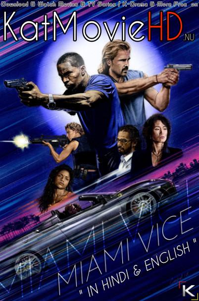 Download Miami Vice (2006) BluRay 720p & 480p Dual Audio [Hindi Dub – English] Miami Vice Full Movie On KatmovieHD.nl