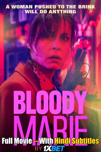 Download Bloody Marie (2019) WebRip 720p Full Movie [In English] With Hindi Subtitles FREE on 1XCinema.com & KatMovieHD.io