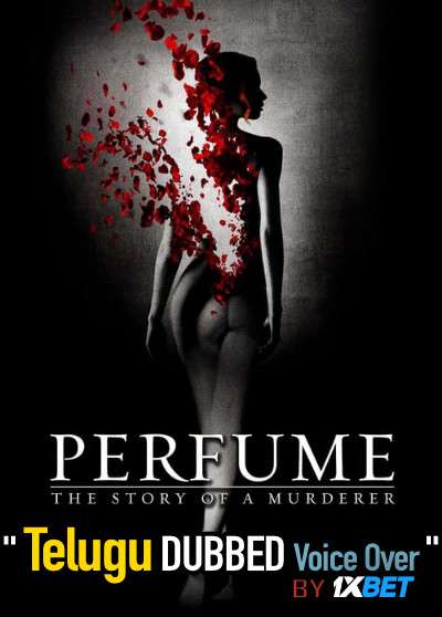 Perfume: The Story of a Murderer (2006) Telugu Dubbed (Dual Audio) 1080p 720p 480p BluRay-Rip English HEVC Watch Perfume: The Story of a Murderer 2006 Full Movie Online On 1xcinema.com