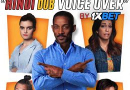 The Big Fix (2018) Hindi (Voice over) Dubbed + English [Dual Audio] WebRip 720p [1XBET]