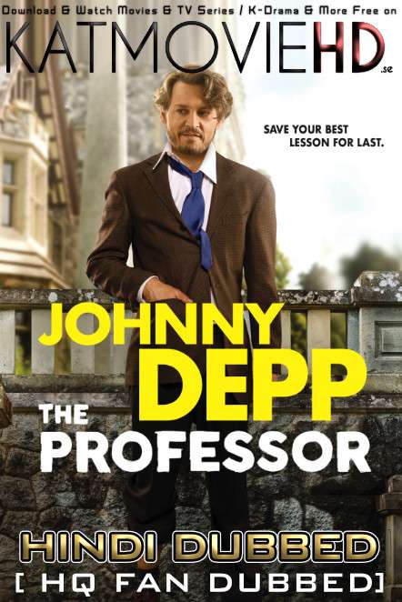 The Professor (2018) Hindi Dubbed [By KMHD] & English [Dual Audio] BluRay 1080p / 720p / 480p [HD]