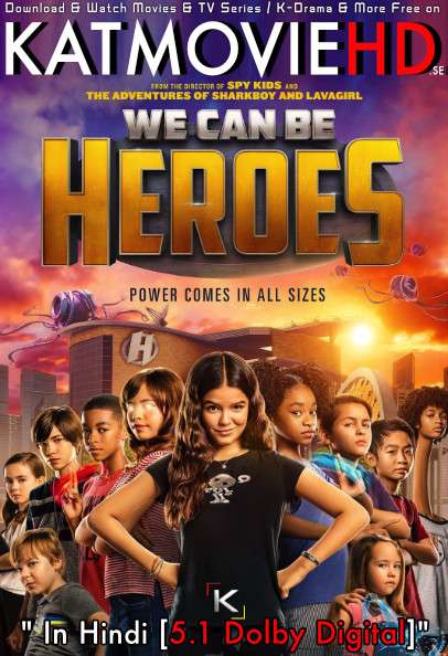 We Can Be Heroes (2020) Hindi Dubbed (Dual Audio) 1080p 720p 480p BluRay-Rip English HEVC Watch We Can Be Heroes Full Movie Online On Katmoviehd.nl