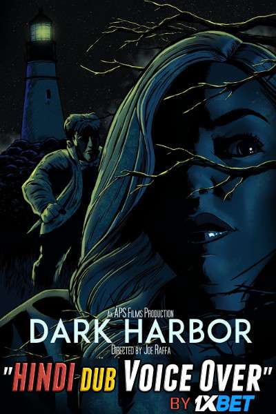 Dark Harbor (2019) WebRip 720p Dual Audio [Hindi (Voice Over) Dubbed + English] [Full Movie]