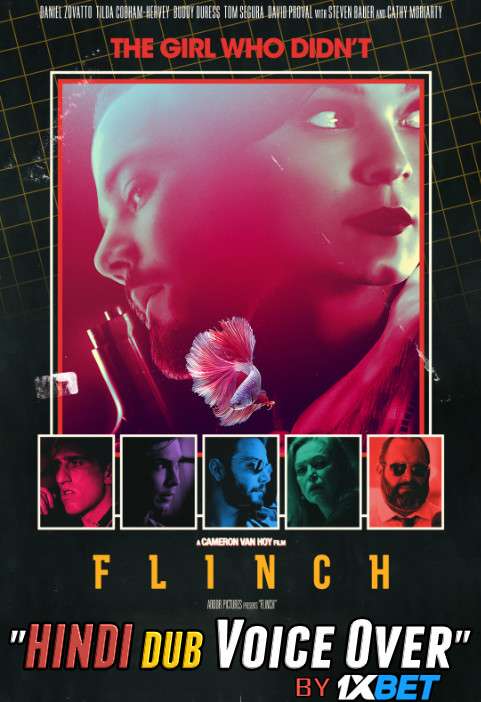 Flinch (2021) HDCAM 720p Dual Audio [Hindi (Voice Over) Dubbed + English] [Full Movie]