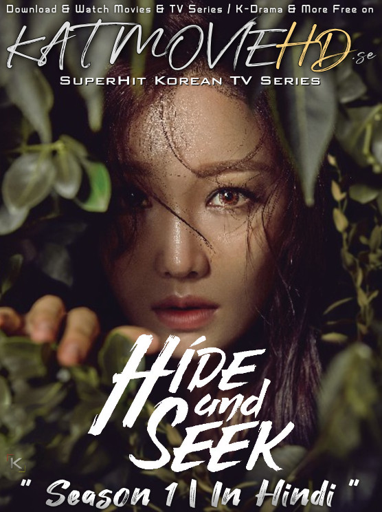 Download Hide and Seek (2018) In Hindi 480p & 720p HDRip (Korean: Sumbakkokjil) Korean Drama Hindi Dubbed] ) [ Hide and Seek Season 1 All Episodes] Free Download on Katmoviehd.se