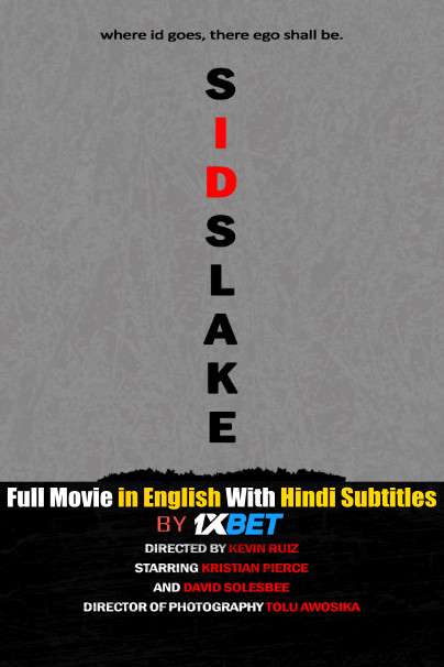 Download Sids Lake (2019) 720p HD [In English] Full Movie With Hindi Subtitles FREE on 1XCinema.com & KatMovieHD.io