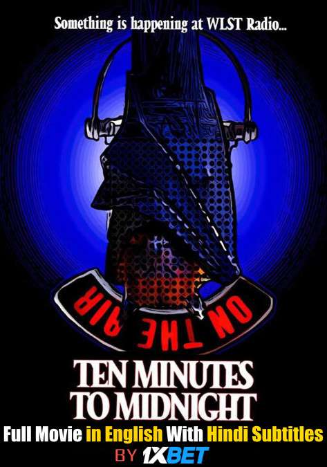 Ten Minutes to Midnight (2020) WebRip 720p Full Movie [In English] With Hindi Subtitles