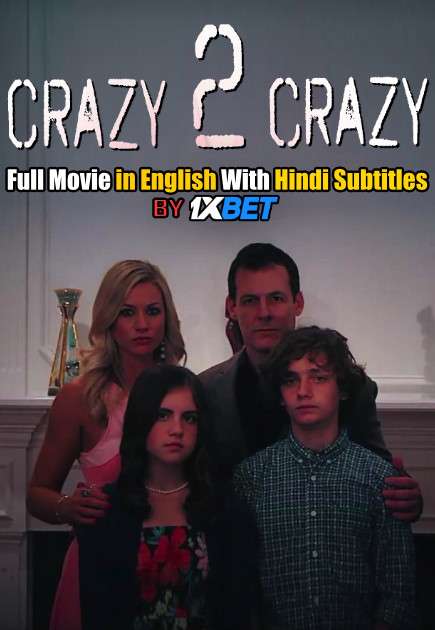 Download Crazy 2 Crazy (2021) WebRip 720p Full Movie [In English] With Hindi Subtitles FREE on 1XCinema.com & KatMovieHD.io