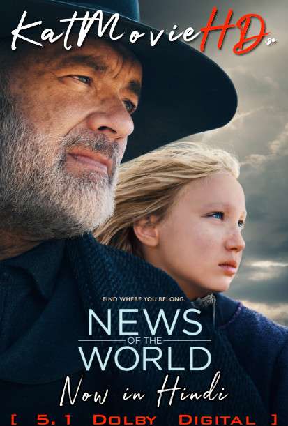 News of the World (2020) Hindi Dubbed (Dual Audio) 1080p 720p 480p BluRay-Rip English HEVC Watch News of the World Full Movie Online On Katmoviehd.nl